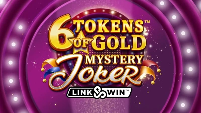 6 Tokens of Gold-Mystery Joker Link & Win Slot Logo