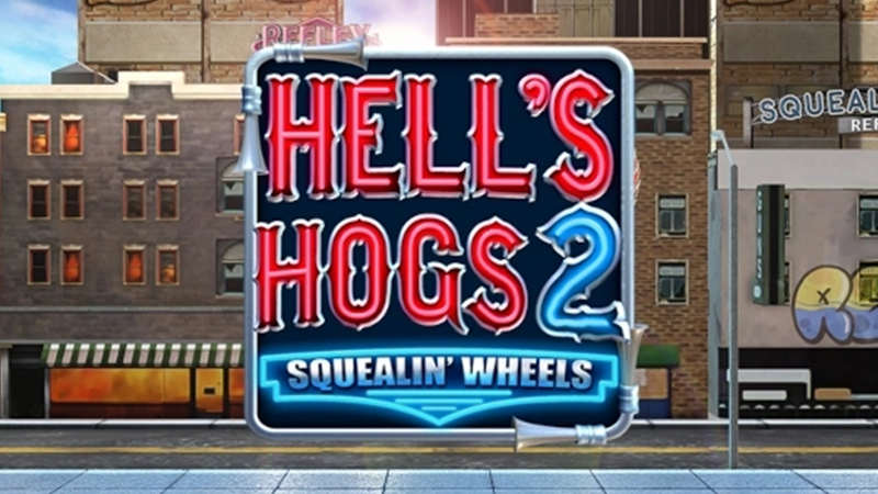 Hell’s Hogs 2 Squelin’ Wheels Slot Logo