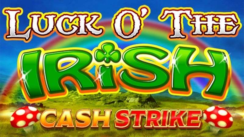 Luck O’ The Irish Cash Strike