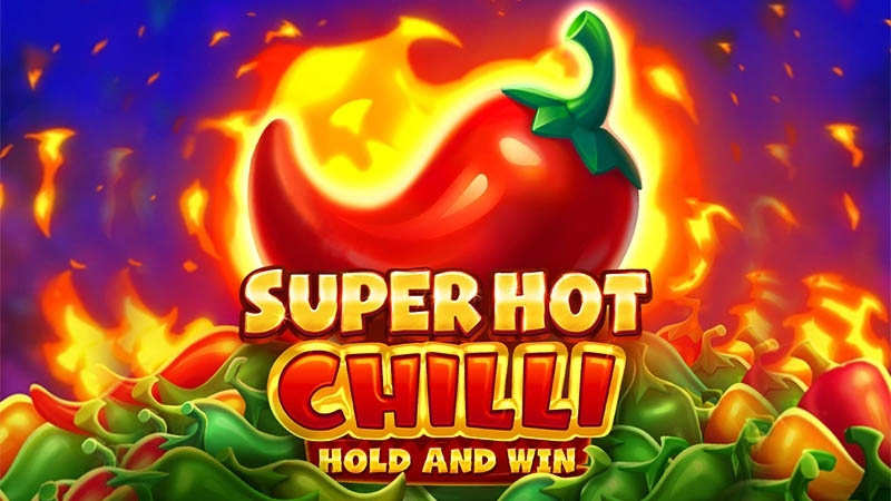 Super Hot Chilli