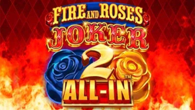 Fire and Roses Joker 2 All-In Slot Logo