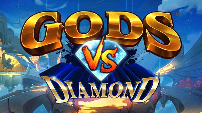 Gods VS Diamond