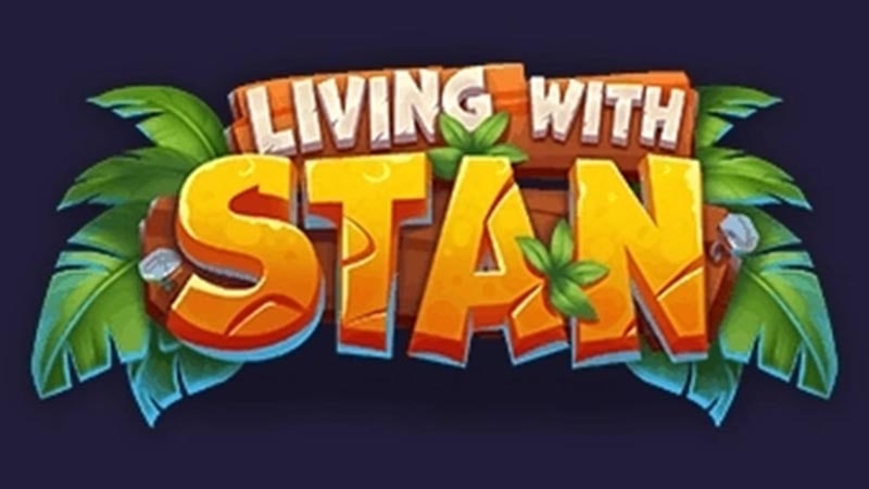 Living with Stan