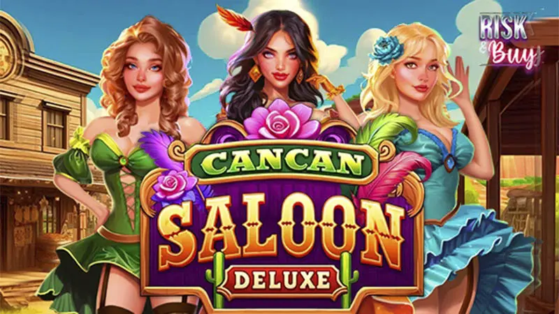 Cancan Saloon Deluxe