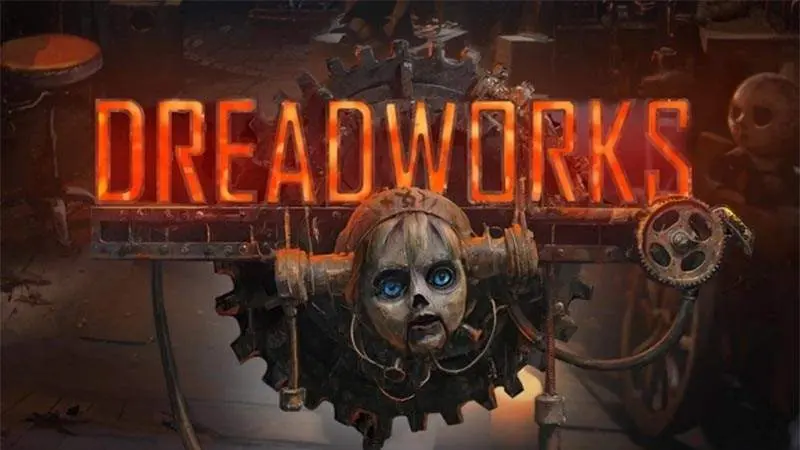 Dreadworks