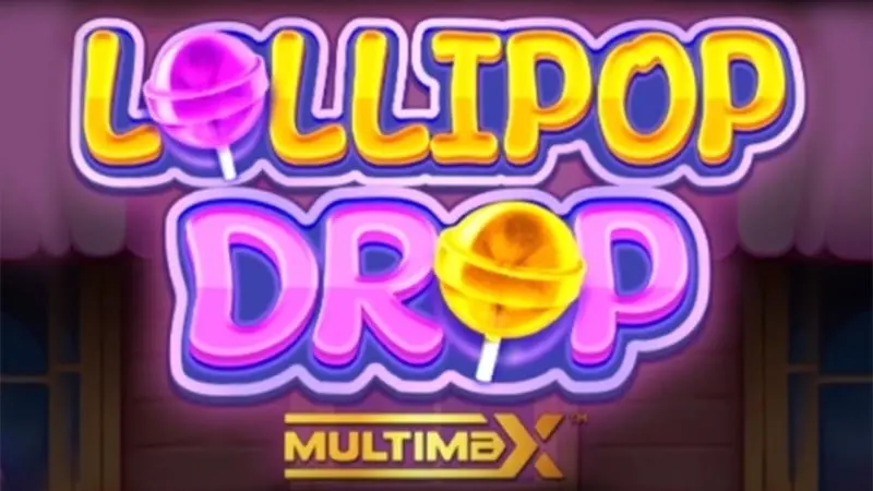 Lollipop Drop MultiMax