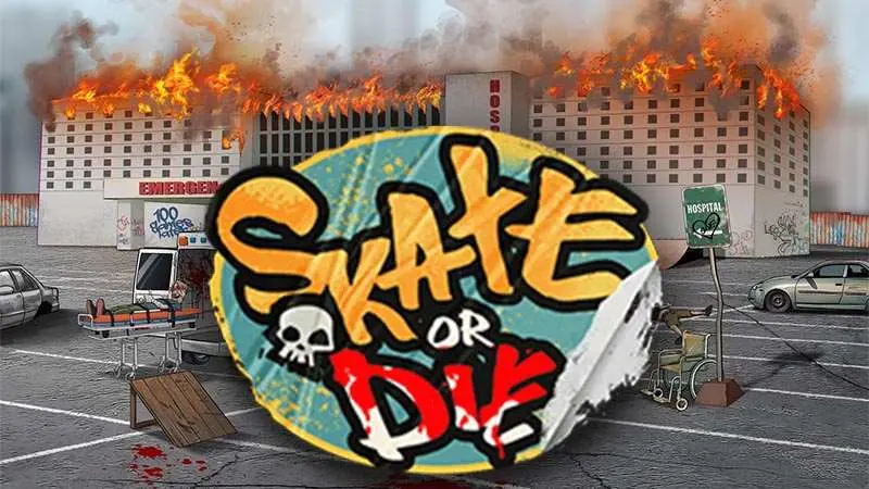 Skate or Die