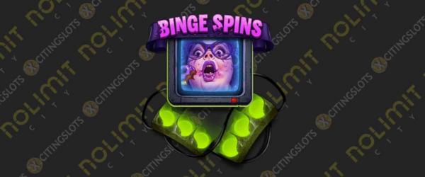 Binge Spins