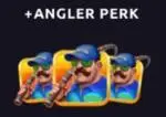 + angler perk