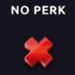 No perk