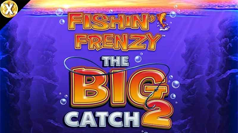 Fishin' Frenzy The Big Catch 2 Slot Logo